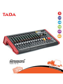 TADA TD 12 มิกซ์เซอร์ (G3.1)