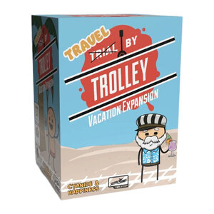 Trial by Trolley: Vacation Expansion