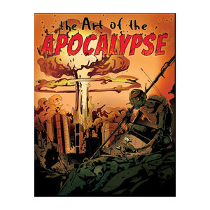 Maximum Apocalypse: The Art of The Apocalypse [Artbook]