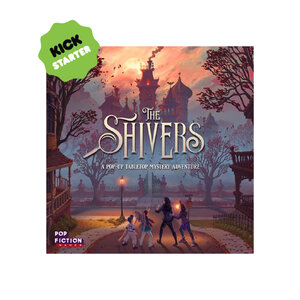 The Shivers: A Pop-Up Mystery Adventure [KS]