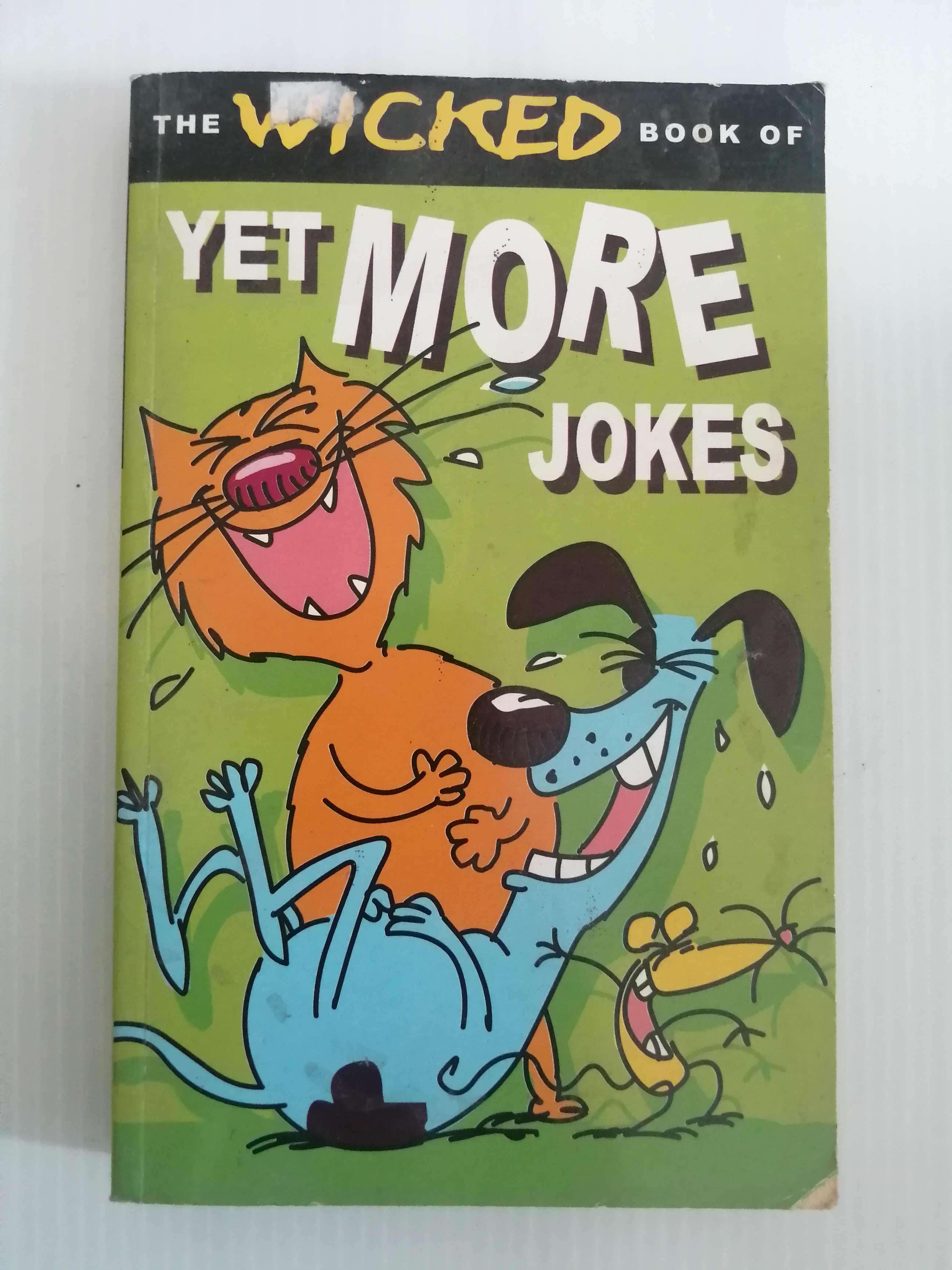 THE WICKED BOOK OF YET MORE JOKES