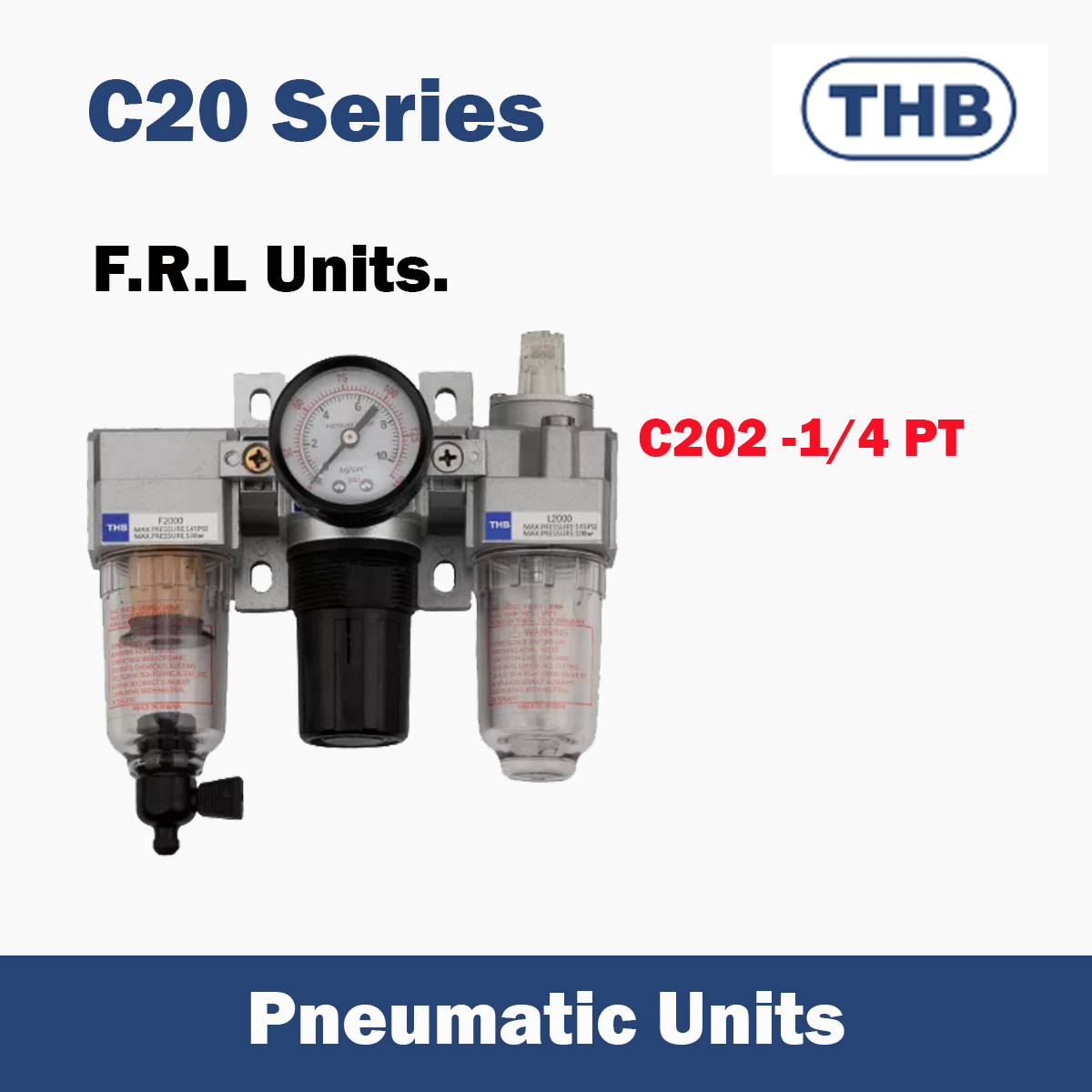THB FRL Unit ชุดปรับปรุงคุณภาพลม รุ่น C20