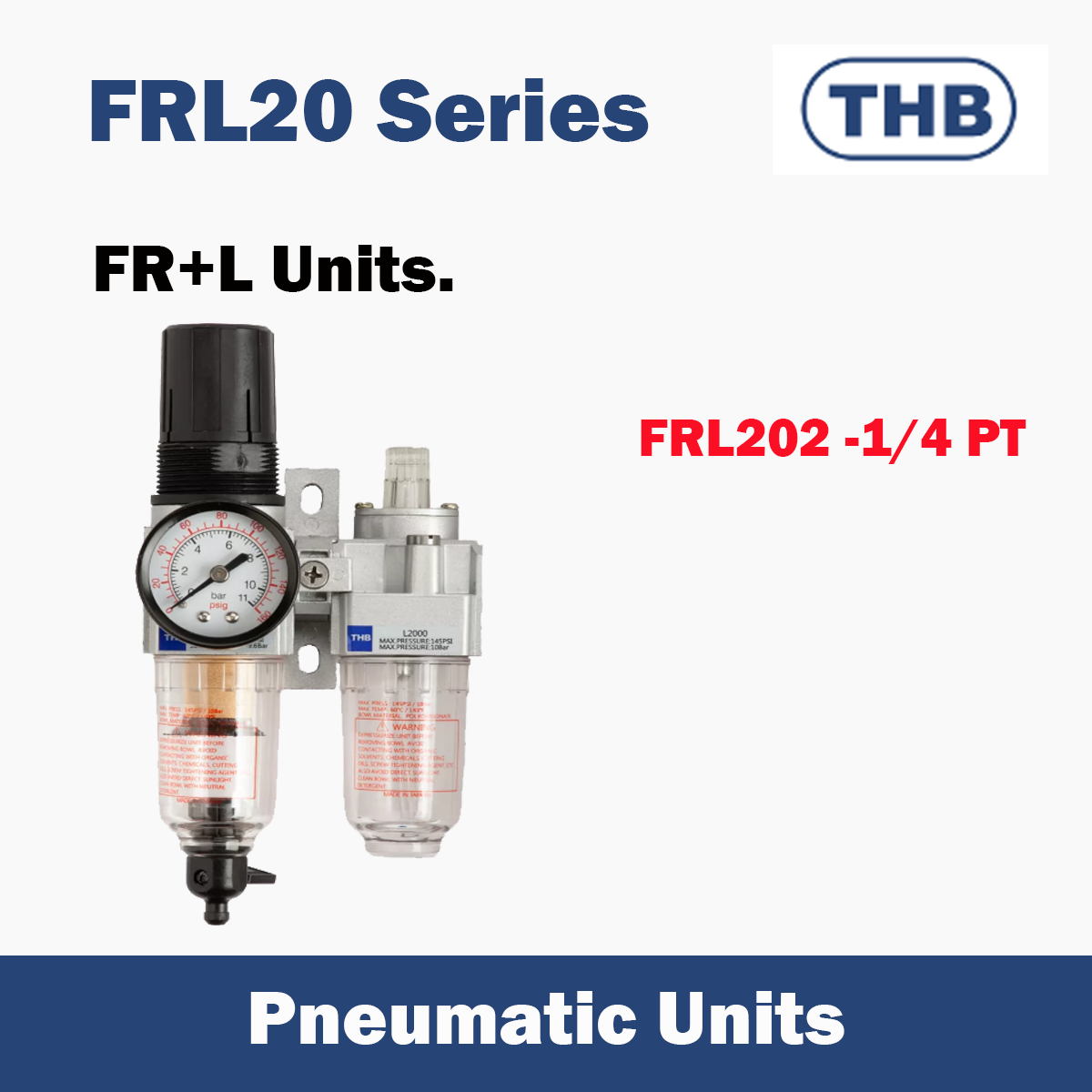 THB FRL Unit ชุดปรับปรุงคุณภาพลม รุ่น FRL20