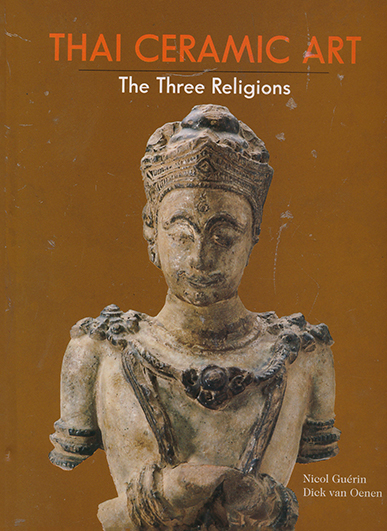 THAI CERAMIC ART The Three Religions