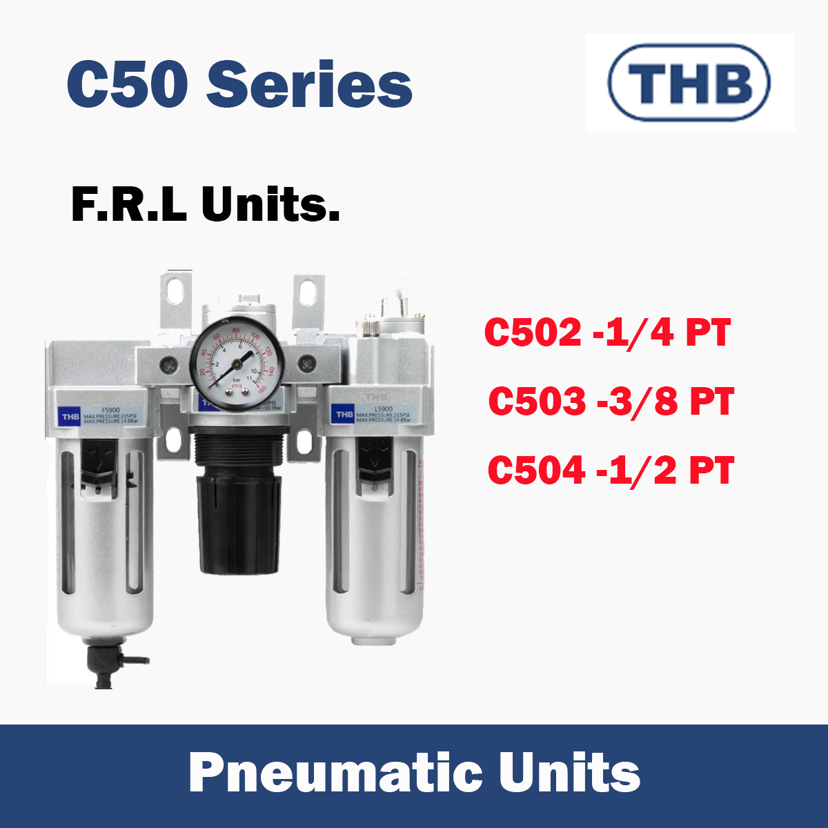 THB FRL Unit ชุดปรับปรุงคุณภาพลม รุ่น C50