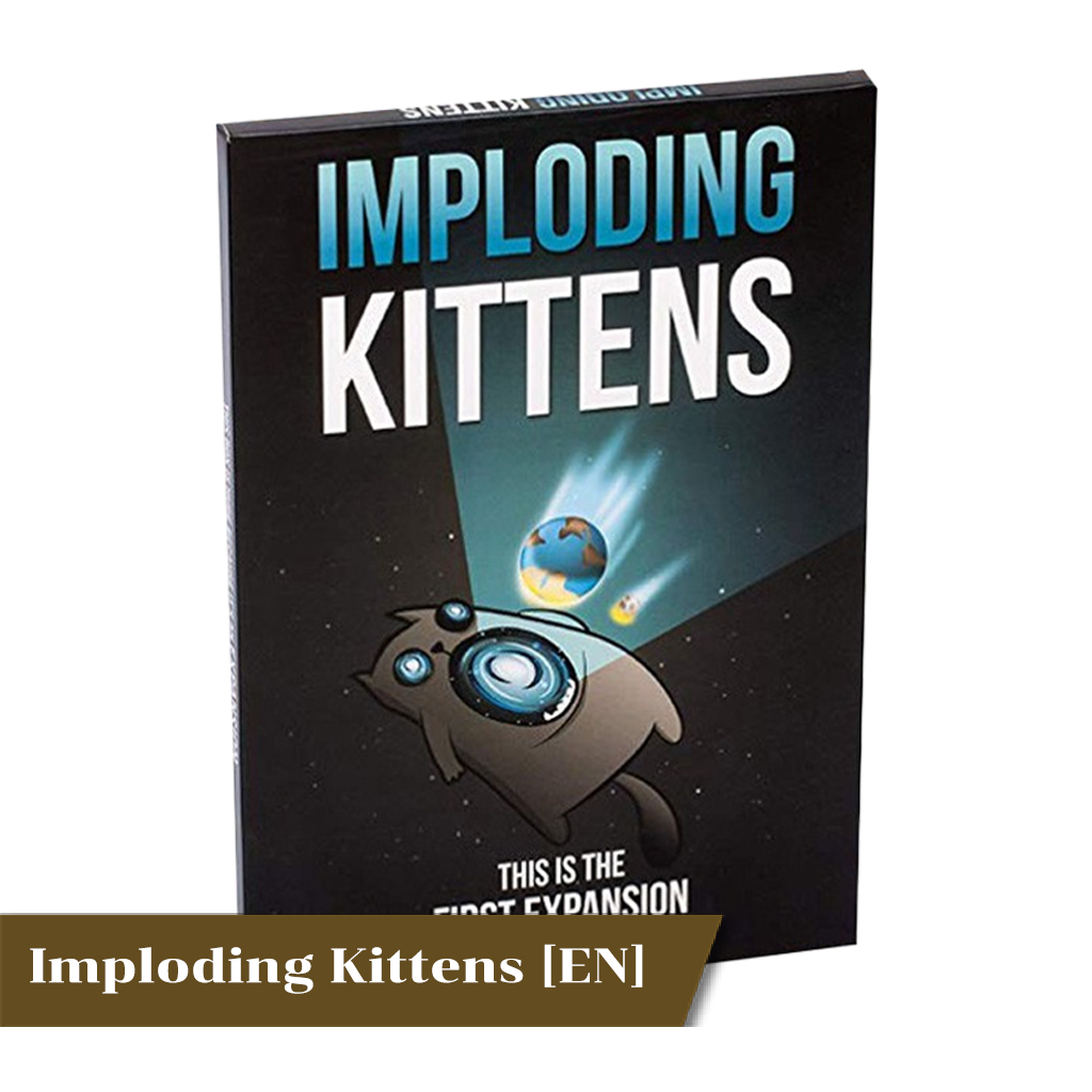 Exploding Kittens: Imploding Kittens [EN] / เหมียวปะทุ [TH]