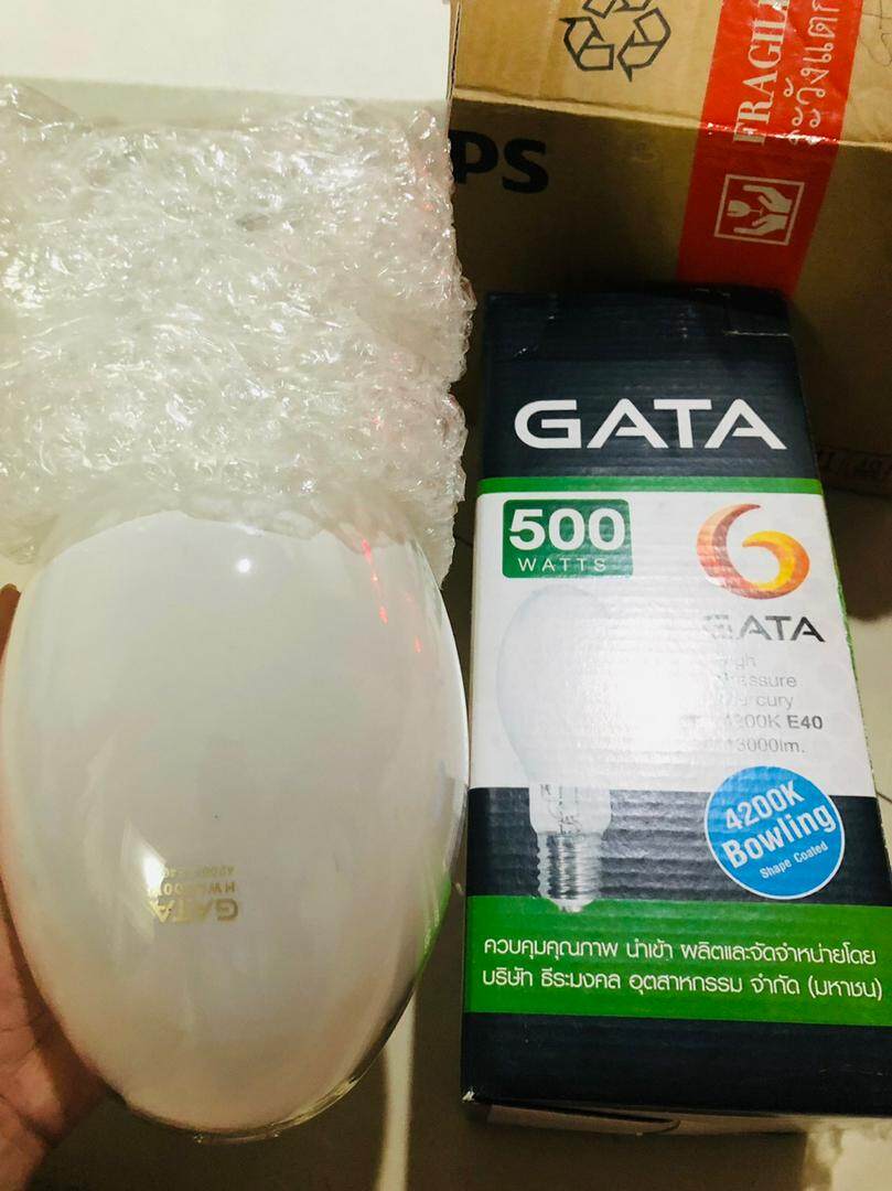 GATA หลอดต่อตรง 500W หลอดแสงจันทร์ HIGH PRESSURE MERCUY LAMP 500W ขั้ว E40 A1