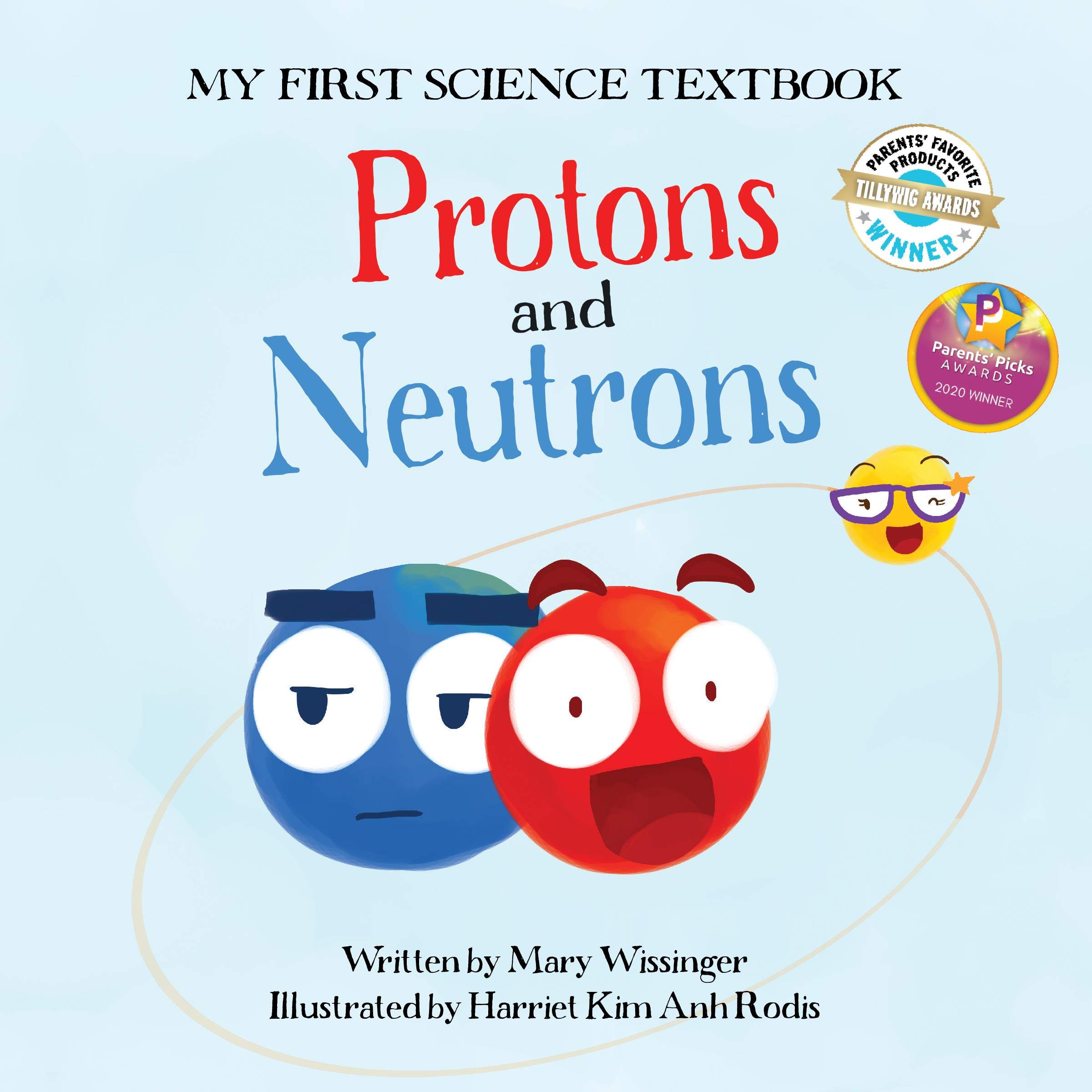 My first science textbook: Protons and neutrons