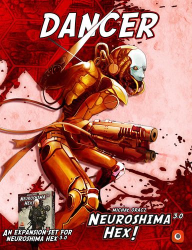 Neuroshima Hex 3.0 Dancer