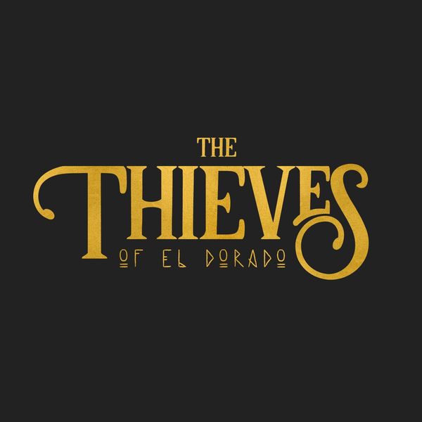 The Thieves of El Dorado KS