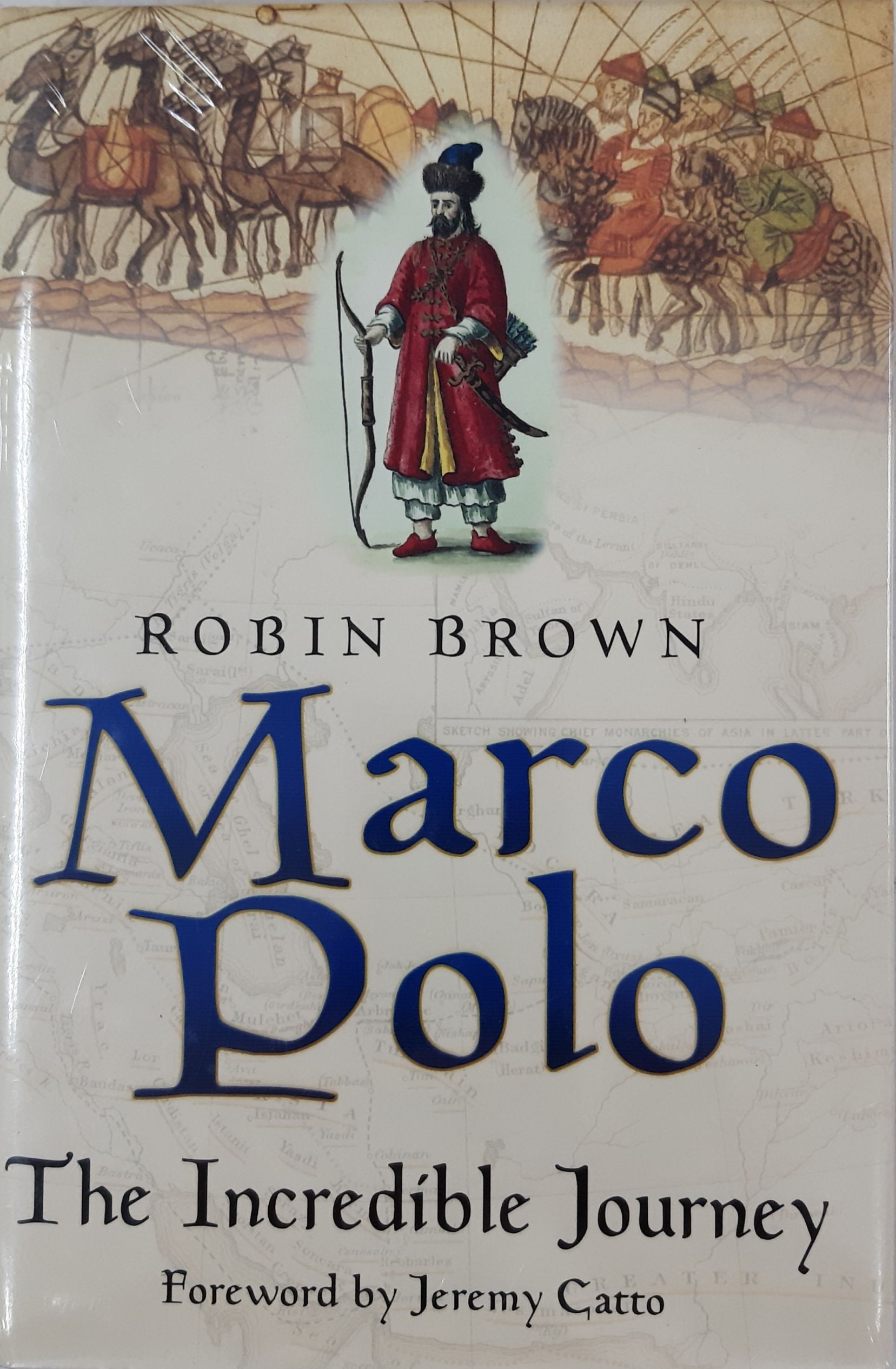 Marco Polo The Incredible Journey