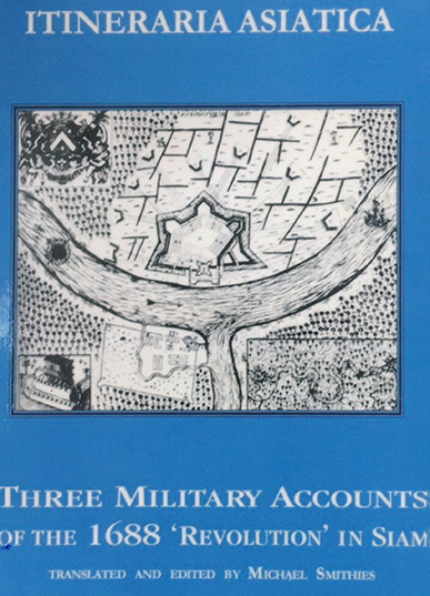 Three Military Accounts of the 1688 'Revolution' IN SIAM