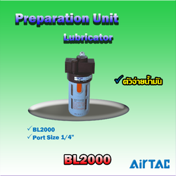 Airtac Lubricator รุ่น BL2000
