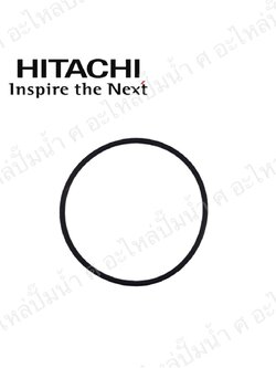 อะไหล่ฮิตาชิ#ยางโอริงหน้าฝาปิดใบพัดน้ำฮิตาชิ HTC 225-325 H ใหม่ แท้