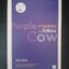 Purple Cow การตลาดแบบวัวสีม่วง ผู้ขียน Seth Godin